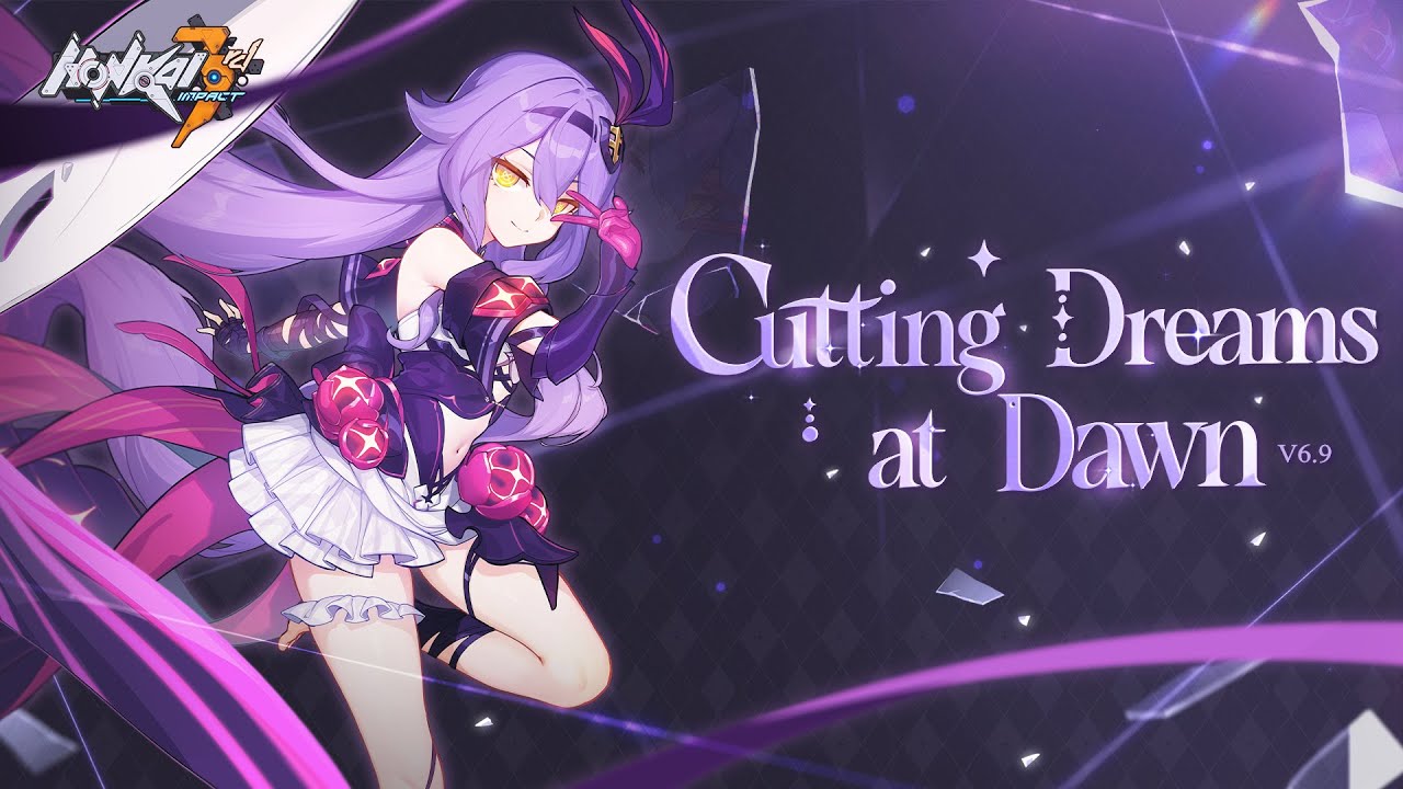 Honkai Impact 3rd v6.9 Cutting Dreams